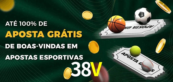 38V Ate 100% de Aposta Gratis